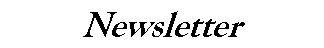 Text Box: Newsletter